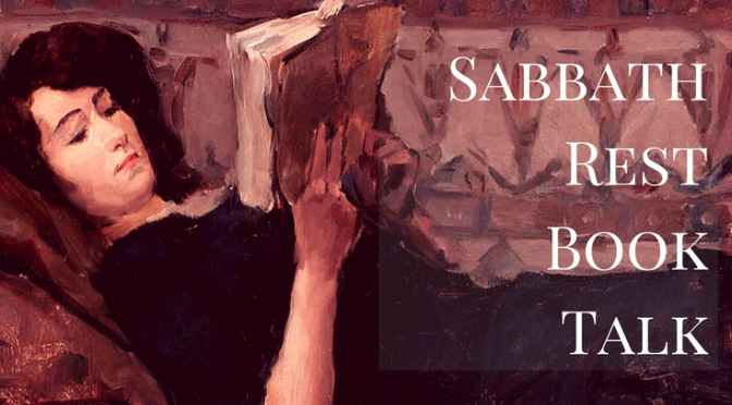 Sabbath Rest Book Talk: a monthly live interactive event where we talk about the value of fiction in developing compassion, empathy, and healthy relationships